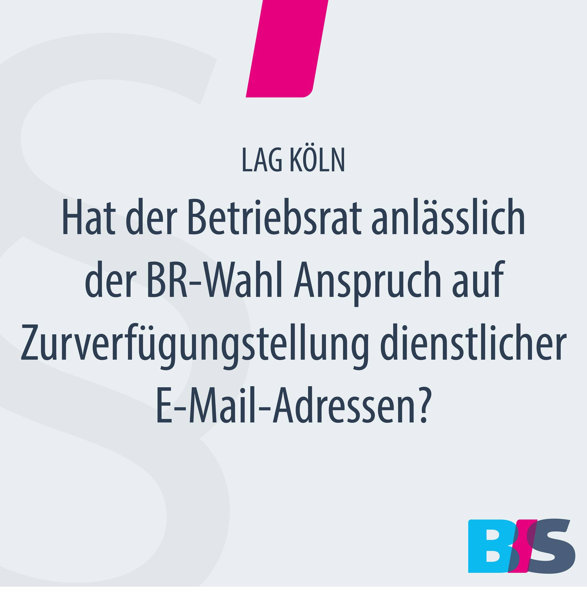 Betriebsratswahl E-Mail Adressen Urteil