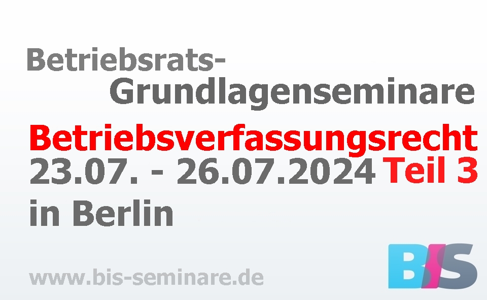 Betriebsratsseminar Berlin 2024